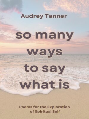 cover image of So Many Ways to Say What Is